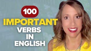 Top 100 Most Common English Verbs | Most Common Verbs in American English