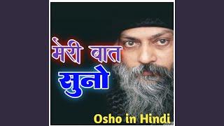 Osho tum kyaa jante ho osho jindi