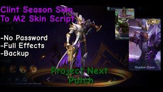 Clint Season Skin To M2 Skin Script | No Password | Project Next | Shogun