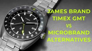 Should You Buy The James Brand Timex GMT? 4 Alternatives Compared