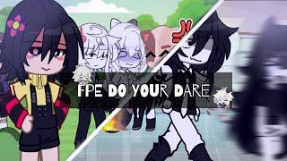 || FPE + SWAP AU || DO YOUR DARE || PART 1/2 ||