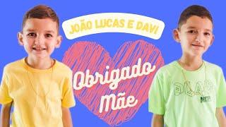 Obrigado Mãe - João Lucas e Davi (cover)