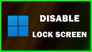 How to Disable Lock Screen Sign-In on Windows 11 | 2024