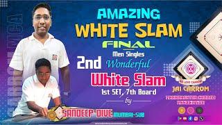 #carrom | Amazing 2nd White Slam by Sandeep Dive (Mumbai-Sub) in the FINAL