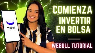 ¿Cómo Utilizar WeBull Para Invertir? | Como Comprar Acciones Paso a Paso (Guía Completa de Webull)