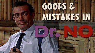 James Bond Goofs & Mistakes in DR. NO 