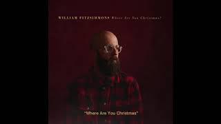 William Fitzsimmons - "Where Are You Christmas?" (Official Audio)