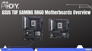 ASUS TUF GAMING B860 Motherboards Overview