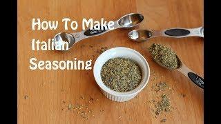 How To Make Homemade Italian Seasoning With Basil, Thyme, Oregano & More | Rockin Robin Cooks