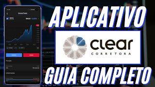 Como Utilizar o APP da Clear Corretora - TUTORIAL COMPLETO