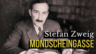 Stefan Zweig: Die Mondscheingasse | Hörbuch zum Einschlafen