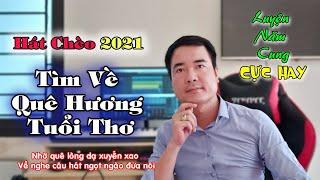 Duy Chèo||Hát Chèo lời mới " Tìm Về Quê Hương Tuổi Thơ - Luyện năm cung