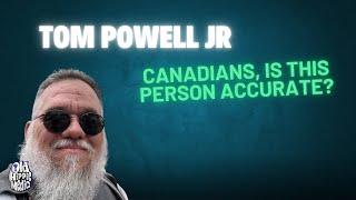 Canadians, is this person accurate?