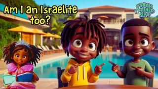 AM I AN ISRAELITE TOO? #biblestoriesforkids  #storytelling  #kidschannel