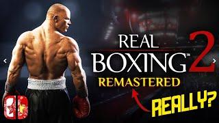 Graphical Comparison - Real Boxing 2: Remastered (Nintendo Switch)