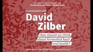 Fermentation and Health Speaker Series: David Zilber