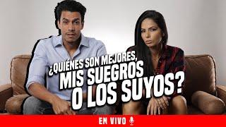 Con mis suegro o con los tuyos? - PODCAST - En Vivo