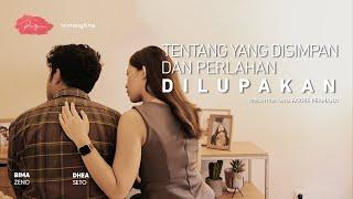 Tentang Yang Disimpan dan Perlahan Dilupakan - OFFICIAL SHORT MOVIE (2022)