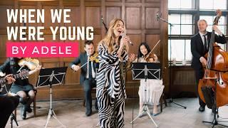 "When We Were Young" by Adele mit dem Prima-Streichquartett und Gesang