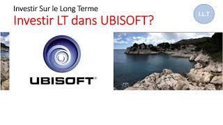 Investir Long Terme dans UBISOFT?