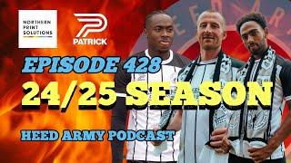 Heed Army Podcast Episode 428: 24/25 season