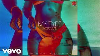 Popcaan - My Type (Audio)