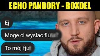 ̶O̶L̶B̶R̶Z̶Y̶M̶ ECHO PANDORY - BOXDEL