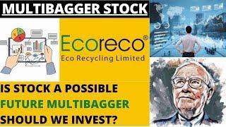 ECO RECYCLING SHRAE LATEST NEWS | FUNDAMENTAL & TECHNICAL ANALYSIS | ECO RECYCLING A #multibagger ?