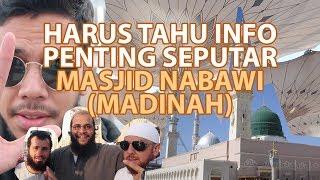 INFORMASI PENTING UMROH seputar Masjid Nabawi (Madinah) Vlog