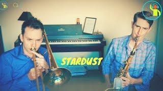 Stardust  (Hoagy Carmichael) Saxophone  Trombone Brian ClancyPaul The Trombonist