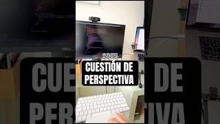 Cuestión de PERSPECTIVA! #desarrollodesoftware
