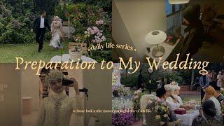 My Daily Life Series•Preparation to My Wedding