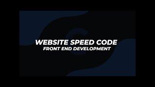 Website Development (Front-End) Speed Code