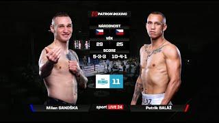 Patrik BALÁŽ vs. Milan GANOŠKA | The Ring 11 Olomouc |  Patron Boxing