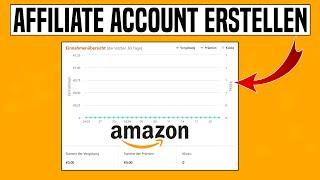 Amazon Affiliate Account erstellen 2024 | Amazon Partnerprogramm anmelden Tutorial