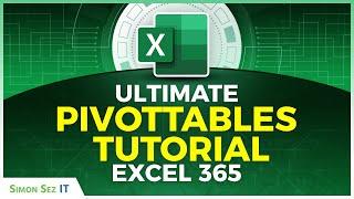 Ultimate PivotTables Tutorial in Excel 365