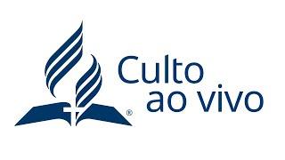  CULTO AO VIVO ADVENTISTA - IASD CENTRAL DE VITÓRIA