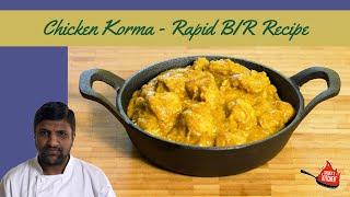 Easy Chicken Korma Recipe - British Indian Restaurant (BIR) Style - Fast to make Curry with coconut