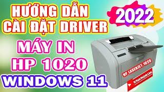 Hướng dẫn cài đặt driver máy in hp laserjet 1020 cho windows 11| Vi Tính Huỳnh Lâm