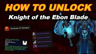 Unlock Knight of the Ebon Blade in WOTLK Classic
