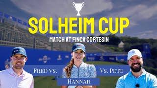 1v1v1 Match at Finca Cortesin | 24 Hours After the Solheim Cup!!!