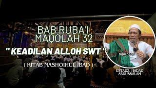 SYARAH MAQOLAH 32 KITAB NASHOIHUL IBAD BAB RUBA'I | ustadz hadad abdussalam