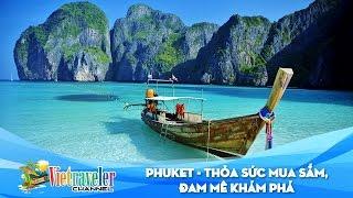 Đoàn khách đầu tiên bay thẳng đến Phuket cùng Vietravel | Vietraveler