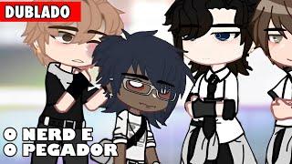 [DUBLADO] O Nerd e o Pegador  • Mini Filme Gacha Club - YAOI ~ BL {parte única}