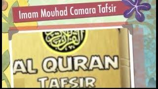 Imam Mohamed Camara: Quran Tafsir Sourates (74 a s 73 v 16)