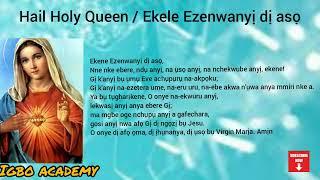 Hail Holy Queen in Igbo language / Ekele Ezenwanyi dị asọ