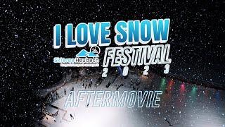 I LOVE SNOW FESTIVAL 2023 |Official Aftermovie