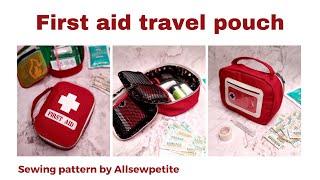 How To Sew Your Own First Aid Travel Pouch