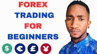 Complete Beginner's Forex Guide  (Part 1)