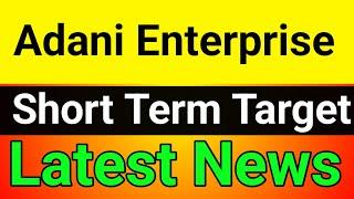 Adani Enterprise share | adani enterprises share latest news | adani enterprises share news